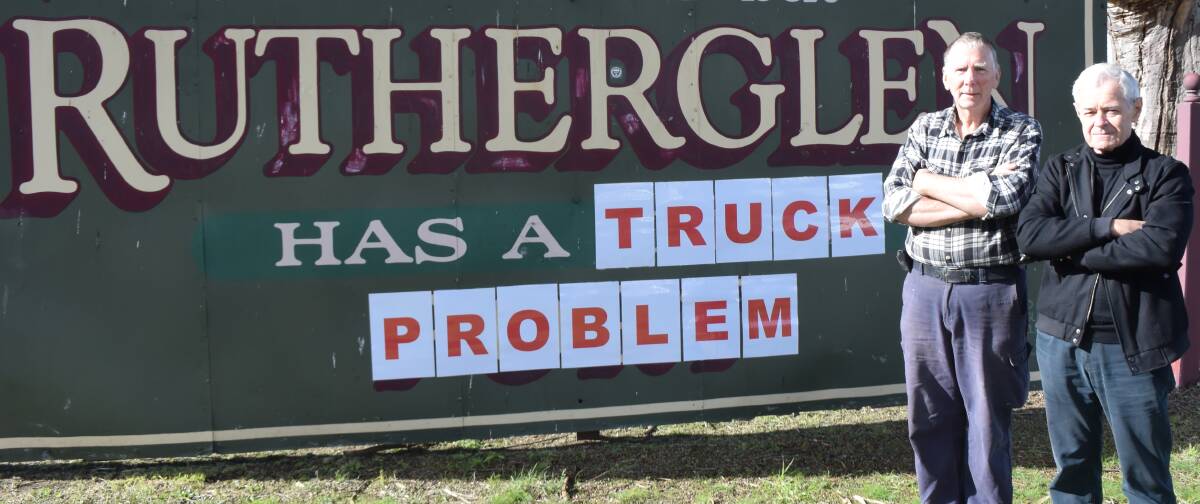 OVER IT: Rutherglen residents Ern Walder and Herb Ellerbock say there has been all talk but no action on the heavy truck traffic that travels through the town.