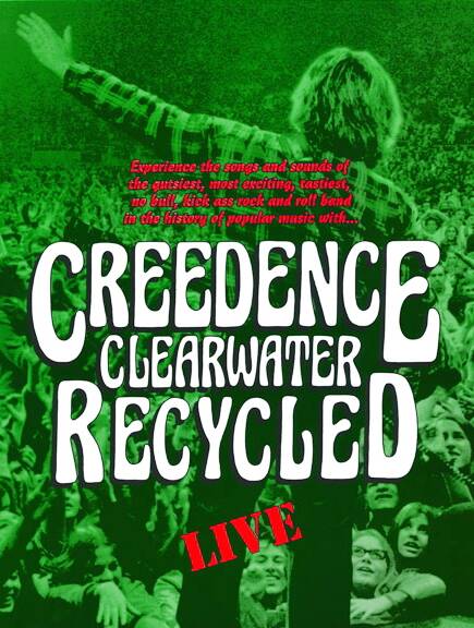 Creedence Clearwater Recycled
