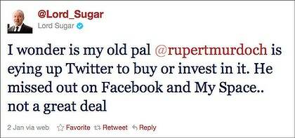 Murdoch's mate, British billionaire Alan Sugar, speculates the 80-year-old may be considering investing in Twitter.