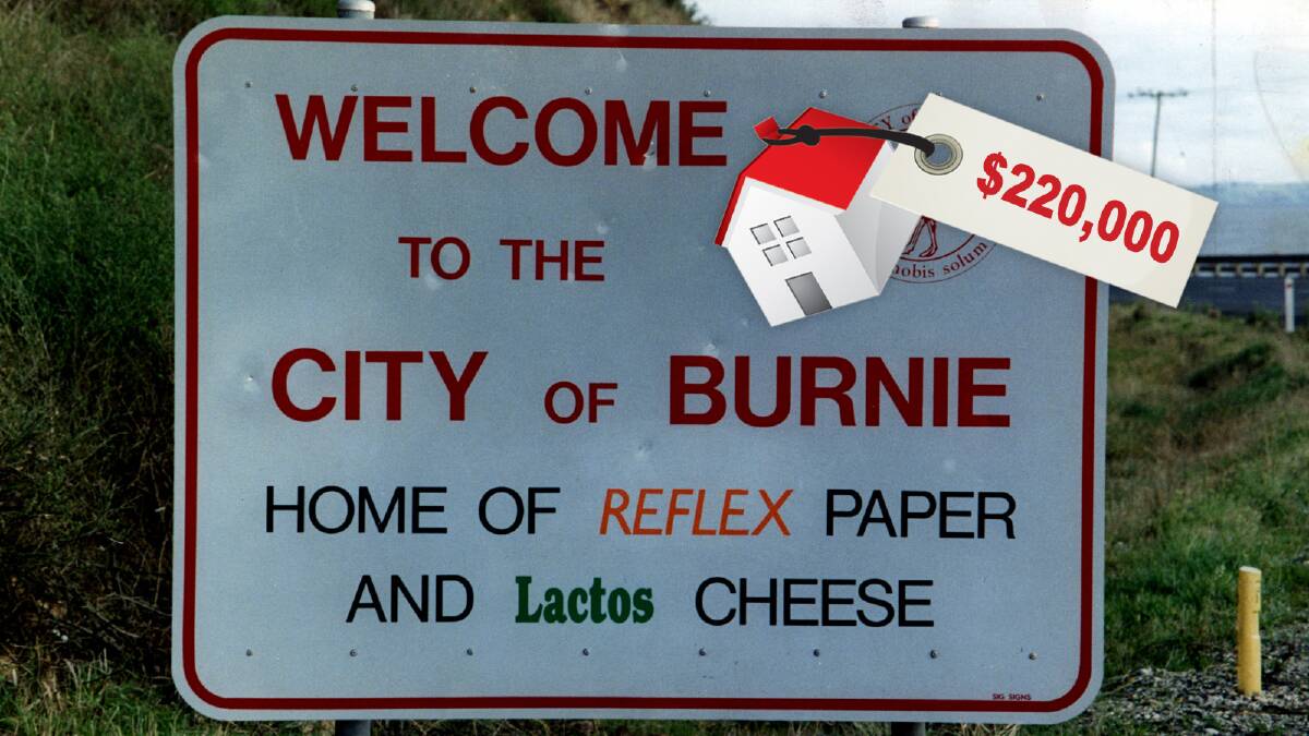 Burnie, Tasmania: The median price of a house in Burnie is $220,000, while the median price for a unit is $170,000. The highest price paid over the last year was $500,000.