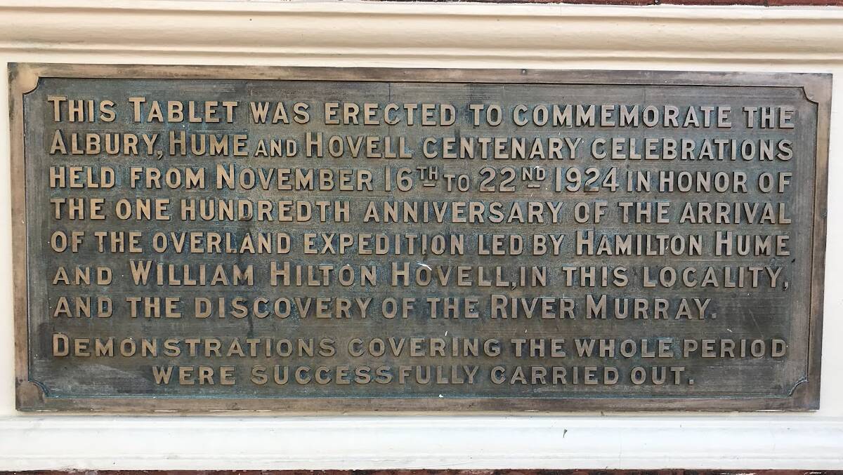 A plaque on the MAMA building marks the arrival of Hamilton Hume and William Hovell in 1924. 