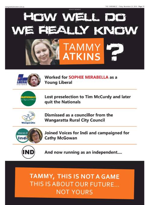 'THIS IS NOT A GAME': The advertisement in Friday's Wangaratta Chronicle questioned the political history of independent candidate Tammy Atkins.