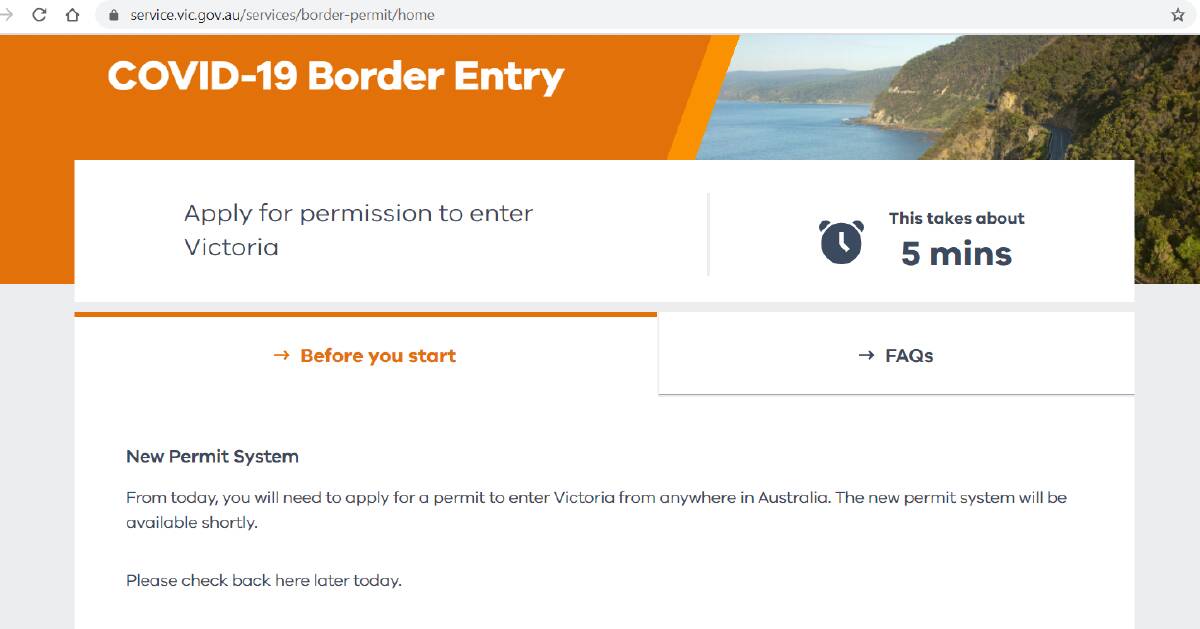 "From today, you will need to apply for a permit to enter Victoria from anywhere in Australia. The new permit system will be available shortly."