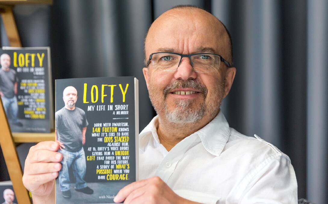OUT NOW: Ian Fulton with his new book, Lofty: My Life in Short.