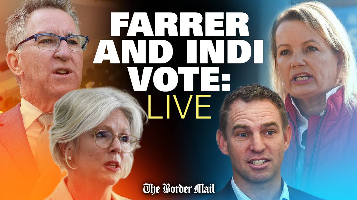 Farrer and Indi Vote: All the action and everything you need to know, as it happens