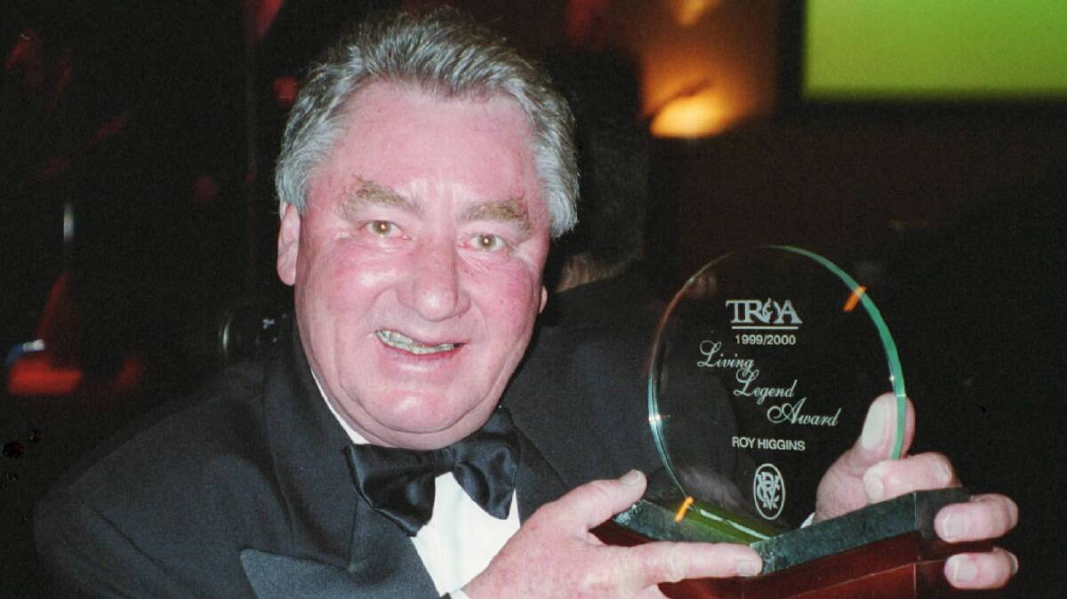 Roy Higgins was delighted at being named a living legend in the Australian Racing Hall of Fame in 2001.