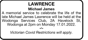 Lawrence 
Michael James 
A memorial service to celebrate the l